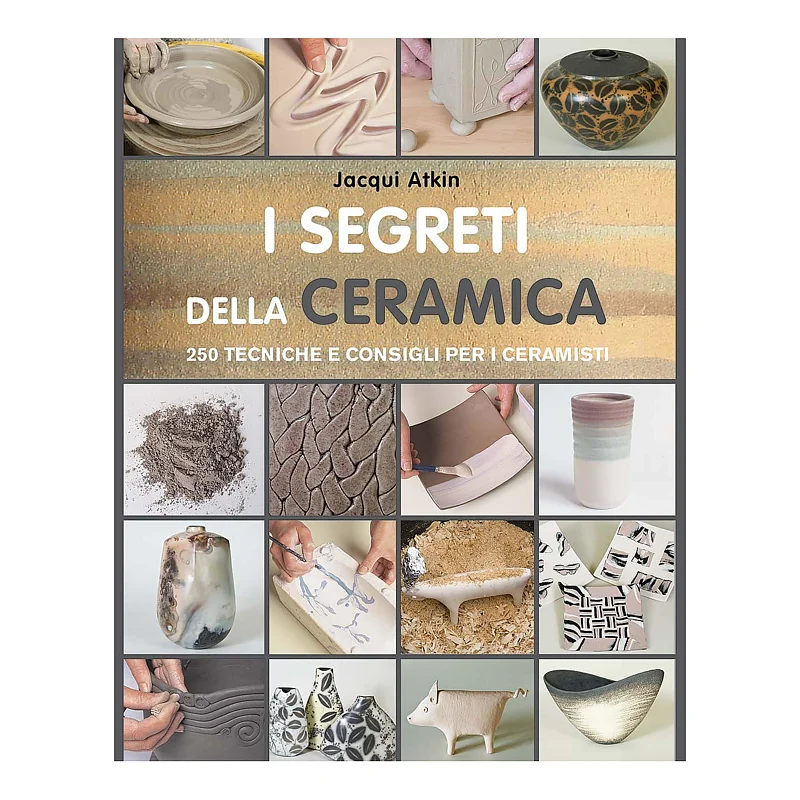 I SEGRETI DELLA CERAMICA